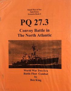 Task Force: Scenario Book 4 – PQ 27.3: Convoy Battle in the North Atlantic