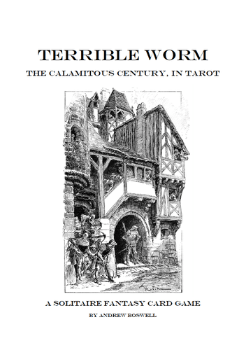 Terrible Worm: The Calamitous Century, in Tarot