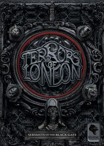 Terrors of London: Servants of the Black Gate