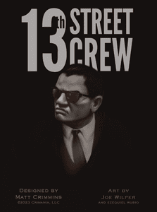 The 13th Street Crew
