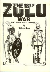 The 1879 Zulu War and Boer Zulu Conflict