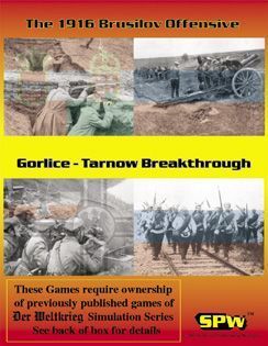 The 1916 Brusilov Offensive / Gorlice-Tarnow Breakthrough