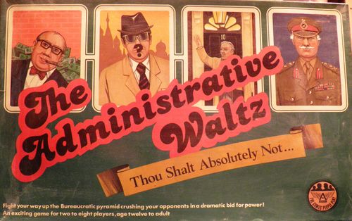 The Administrative Waltz