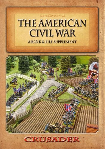 The American Civil War: A Rank & File Supplement