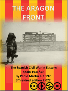 The Aragón Front: The Spanish Civil War in Eastern Spain 1936/39