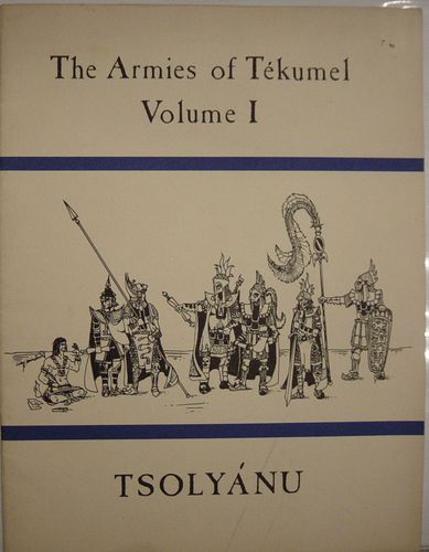 The Armies of Tekumel, Volume I: Tsolyanu