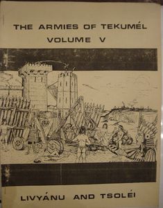 The Armies of Tekumel, Volume V: Livyanu and Tsolei