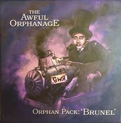 The Awful Orphanage: Orphan Pack – Brunel