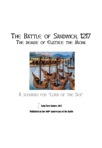 The Battle of Sandwich, 1217: A Scenario for Lord of the Sea
