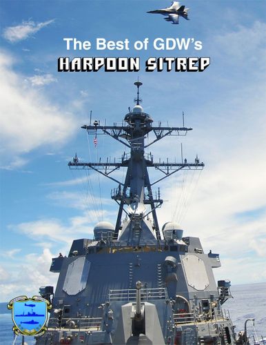 The Best of GDW's Harpoon Sitrep