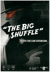 The Big Shuffle: Above the Law Expansion