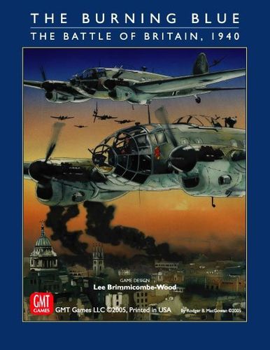 The Burning Blue: The Battle of Britain, 1940