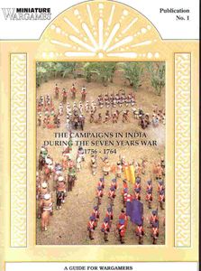 The Campaigns in India During the Seven Years War 1756-1764