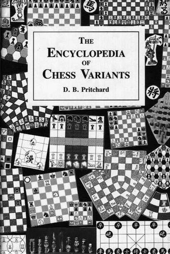 The Classified Encyclopedia of Chess Variants