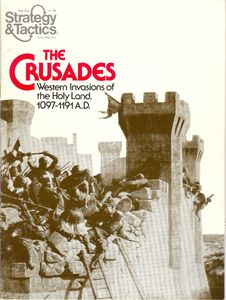 The Crusades: Western Invasions of the Holy Land 1097-1191 A.D.