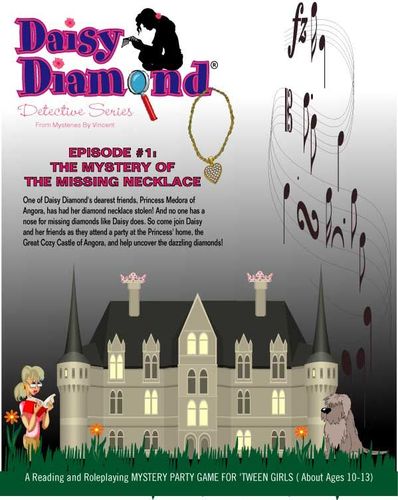 The Daisy Diamond Detective Series: Episode #1 – Mystery of the Missing Necklace