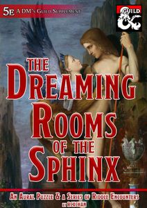 The Dreaming Rooms of the Sphinx