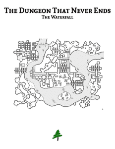 The Dungeon That Never Ends: The Waterfall