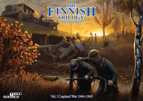 The Finnish Trilogy 1939-1945: Lapland War 1944-1945 (vol. 3)