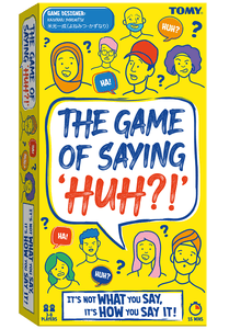 The Game of Saying 'Huh?!'