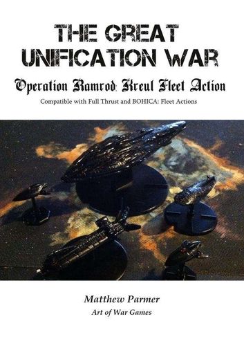 The Great Unification War Campaign: Operation Ramrod – Kreul Fleet Action