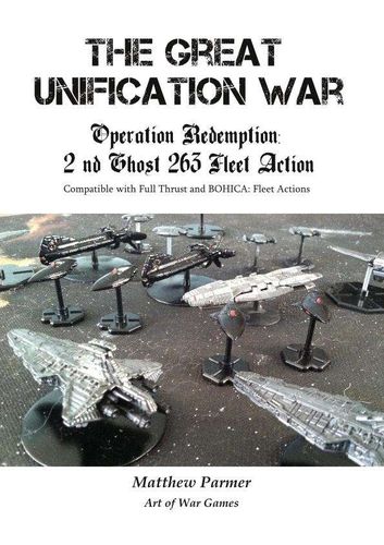 The Great Unification War Campaign: Operation Redemption – 2nd Ghost 263 Fleet Action