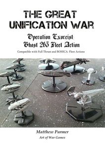 The Great Unification War: Operation Exorcist – Ghost 263 Fleet Action