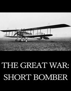 The Great War: Short Bomber