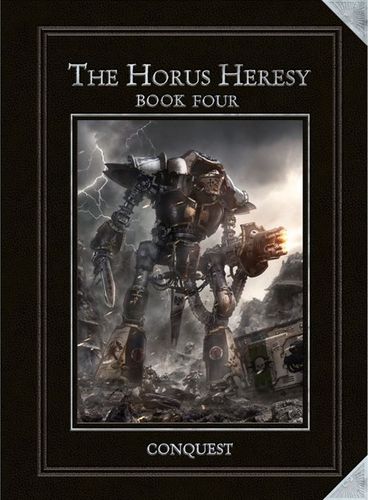 The Horus Heresy: Book Four – Conquest