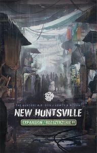 The Hunters A.D. 2114: New Huntsville