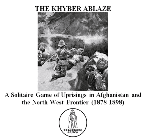 The Khyber Ablaze: Uprisings and Punitive Expeditions on the North-West Frontier