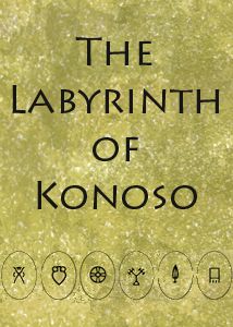 The Labyrinth of Konoso
