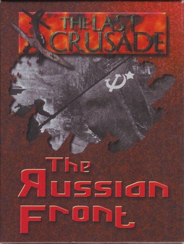 The Last Crusade: The Russian Front