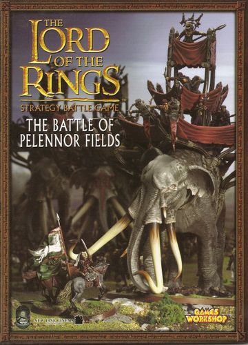 The Lord of the Rings Strategy Battle Game: The Battle of the Pelennor Fields
