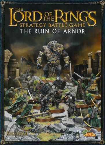 The Lord of the Rings Strategy Battle Game: The Ruin of Arnor