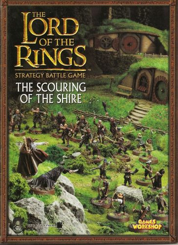 The Lord of the Rings Strategy Battle Game: The Scouring of the Shire
