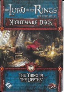 The Lord of the Rings: The Card Game – Nightmare Deck: The Thing in the Depths