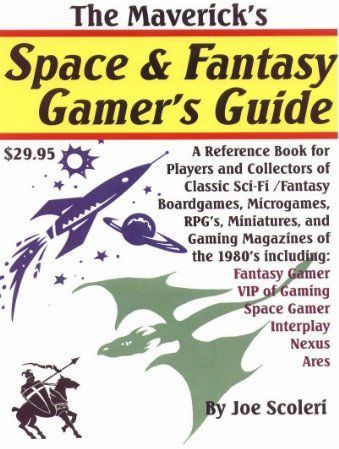 The Maverick's Space & Fantasy Gamer's Guide