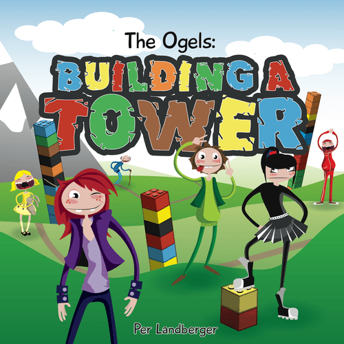 The Ogels: Building a Tower