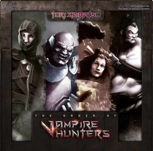 The Order of Vampire Hunters: Tori Zaibatsu Expansion