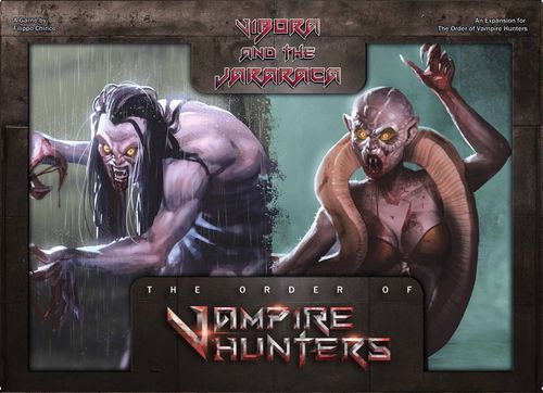 The Order of Vampire Hunters: Vibora and the Jararaca Expansion