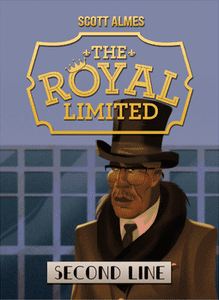 The Royal Limited: Second Line