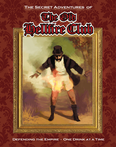 The Secret Adventures of The Old Hellfire Club