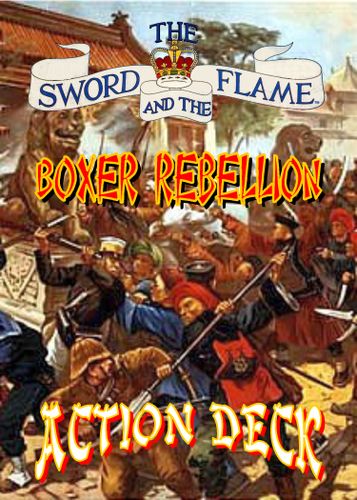 The Sword and the Flame: Boxer Rebellion Action Deck