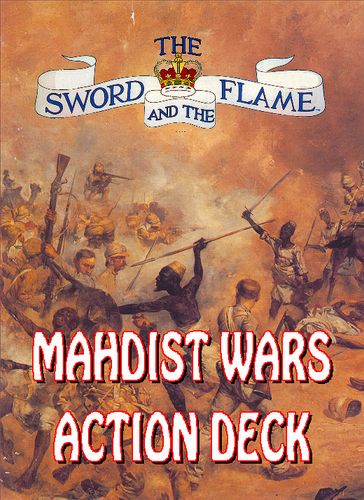 The Sword and the Flame: Mahdist Wars Action Deck