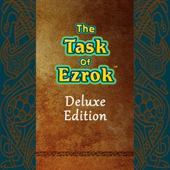 The Task of Ezrok: Deluxe Edition