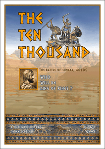 The Ten Thousand: The Battle of Cunaxa, 401 BC