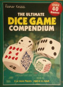 The Ultimate Dice Game Compendium
