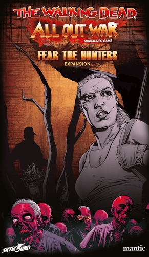 The Walking Dead: All Out War – Fear the Hunters Expansion