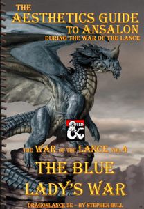 The War of the Lance Volume 4: The Blue Lady's War